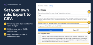 Choose how many days without a value change count, keep fields out of “Fields nothing uses” by ID, and export every field as CSV (24 columns).