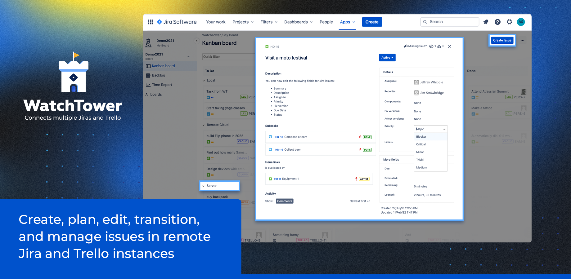 Familiar Drag-n-Drop UX, immediate & direct update in source Jira, relevant transition screens, log work and reference issue from other sources