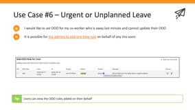 Admins can help you to set your OOO status during urgent or unplanned leave