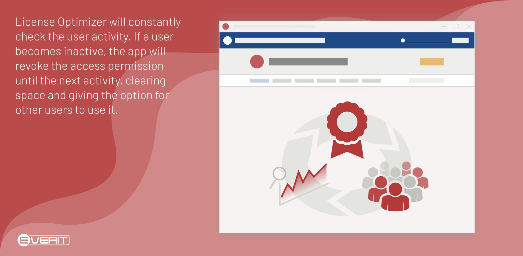 License Optimizer will constantly check the user activity. If a user becomes inactive the app will revoke the access permission until the next activity, clearing space and giving the option to other users to use it.