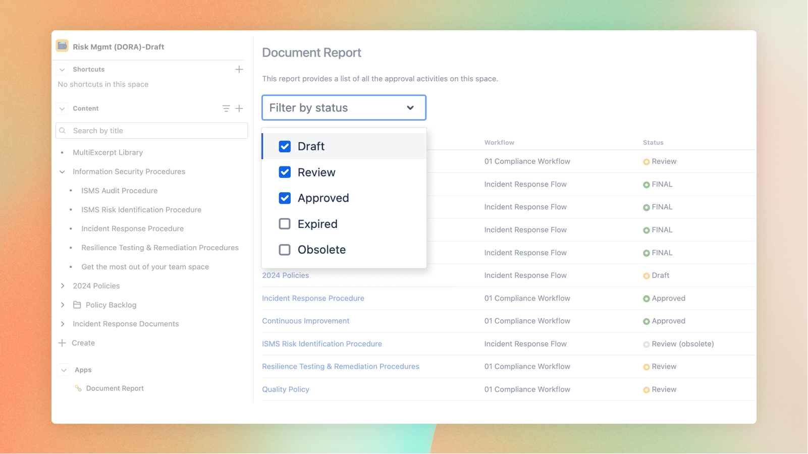 Built-in reporting makes it easy to see the approval status of your pages.