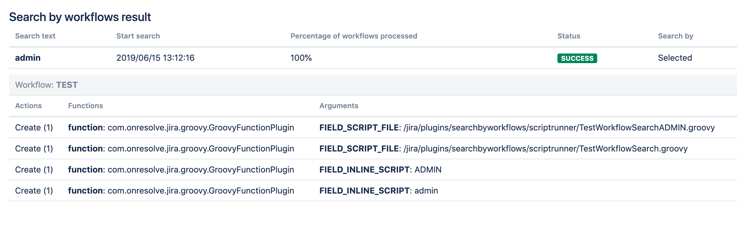 Displays workflows, functions, and arguments containing the specified text.