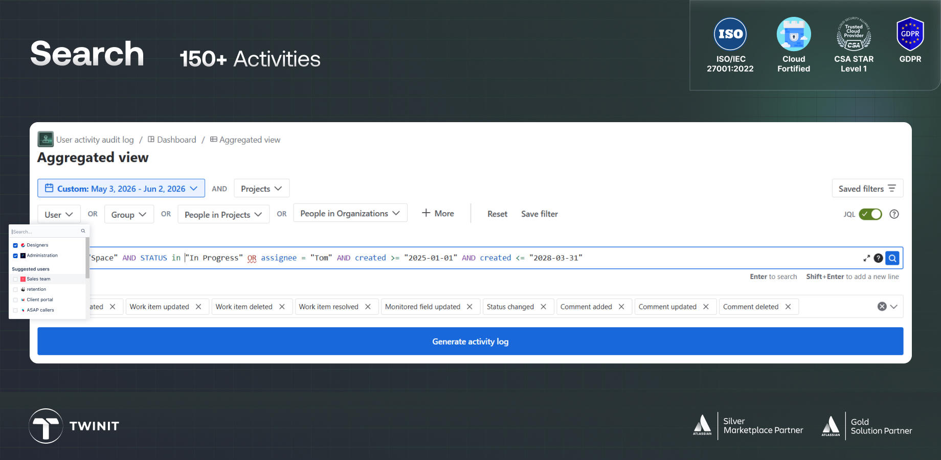 Easily filter activities by date range or advanced JQL search.