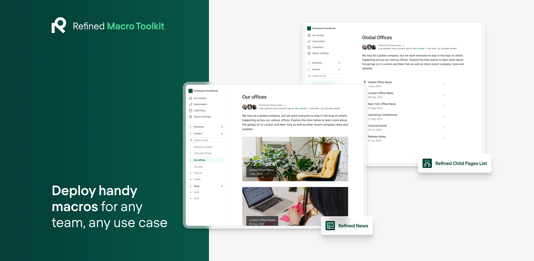 Deliver digestible information on wikis, intranets, documentation sites, knowledge bases, and more.