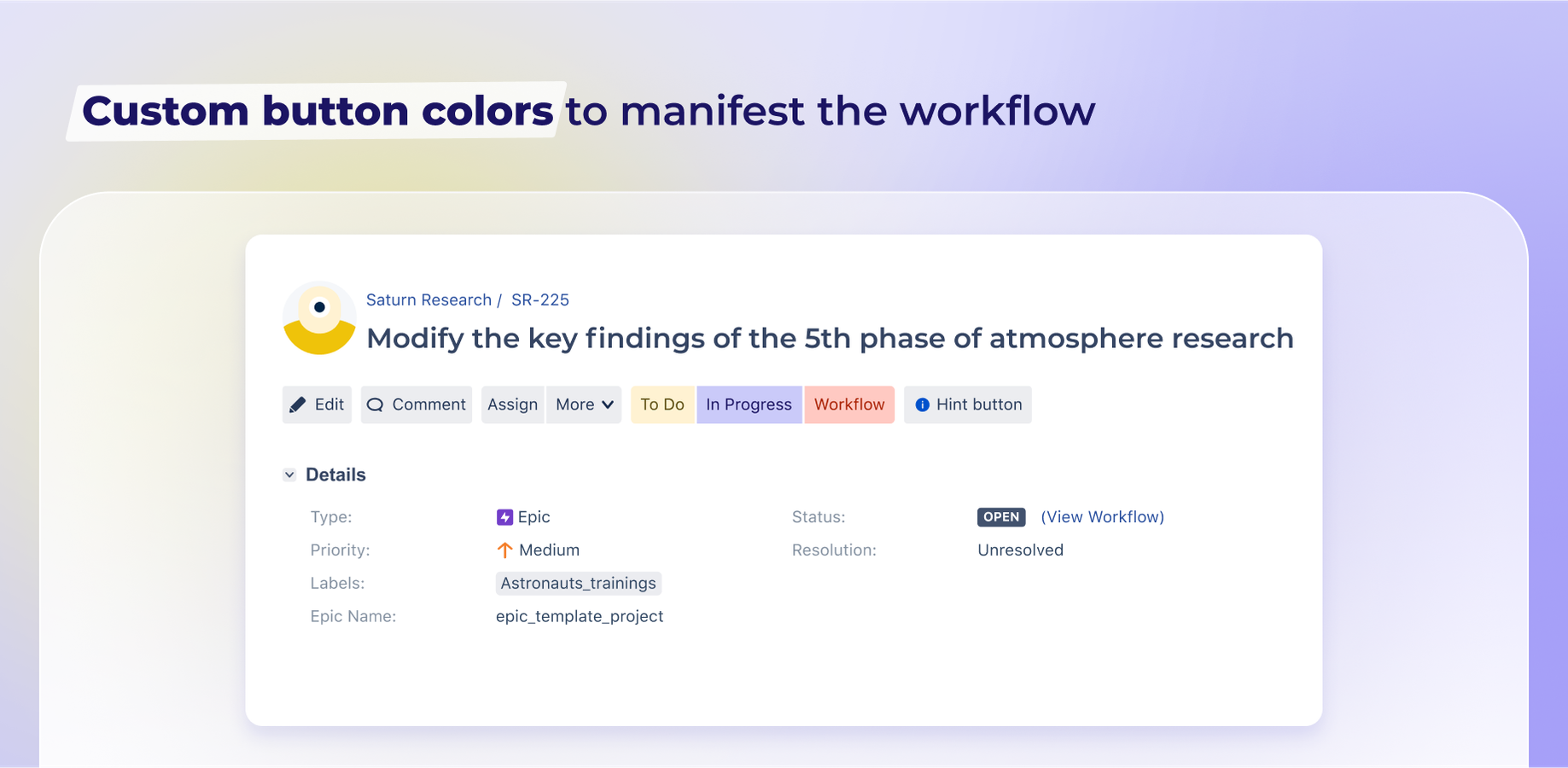 Custom button colors to manifest the workflow
