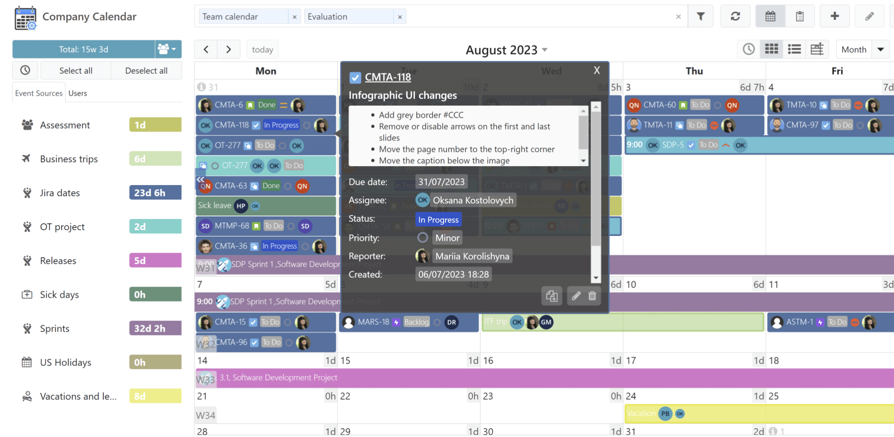 Configure multiple calendars. Each calendar can consolidate and display multiple event sources. Define event colors and issue fields to display.