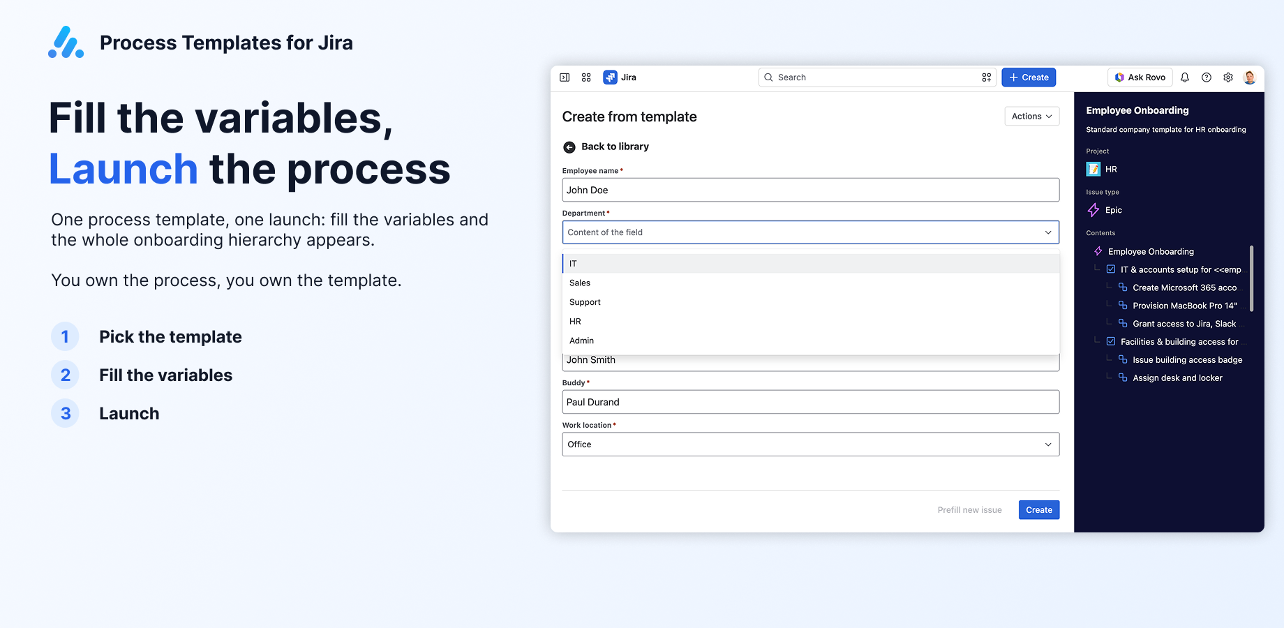 Creating a Jira issue from a process template, filling template variables for employee onboarding before launching the whole sub-task hierarchy, no admin needed.