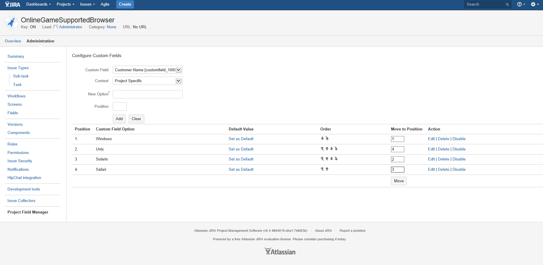 Project administrator can add, delete, enable, disable, move, sort and set default value of options