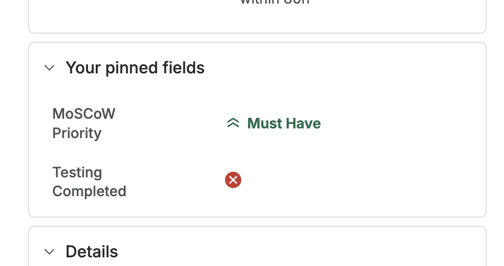 MoSCoW Priority and True or False fields