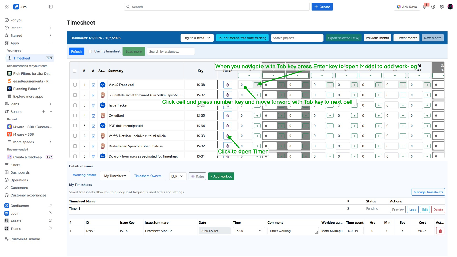 Keyboard-driven work-log entry with fast tab navigation and instant value saving for efficient time tracking.