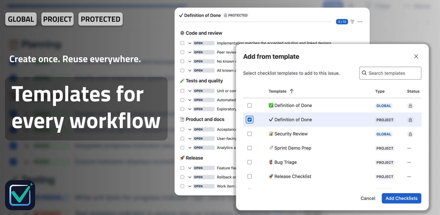 A global template library lets admins build reusable checklists, preview them, and protect required processes before teams apply them to issues.