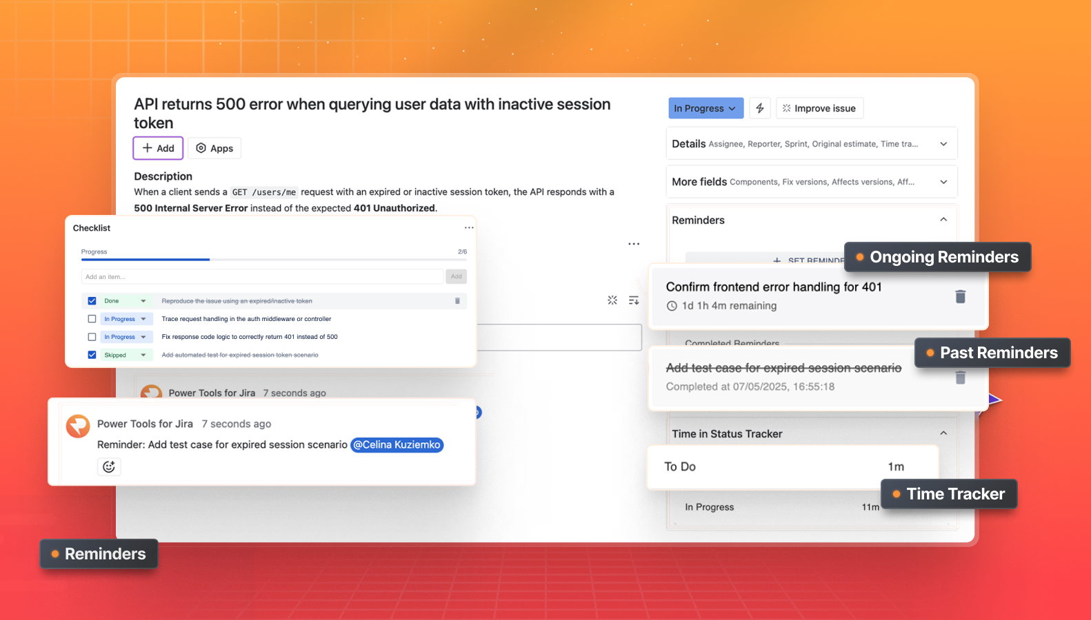 Add checklist items, see how long tasks stay in each status, and set reminders with deadlines - all in one place. No need for extra tools to keep issues moving and visible.