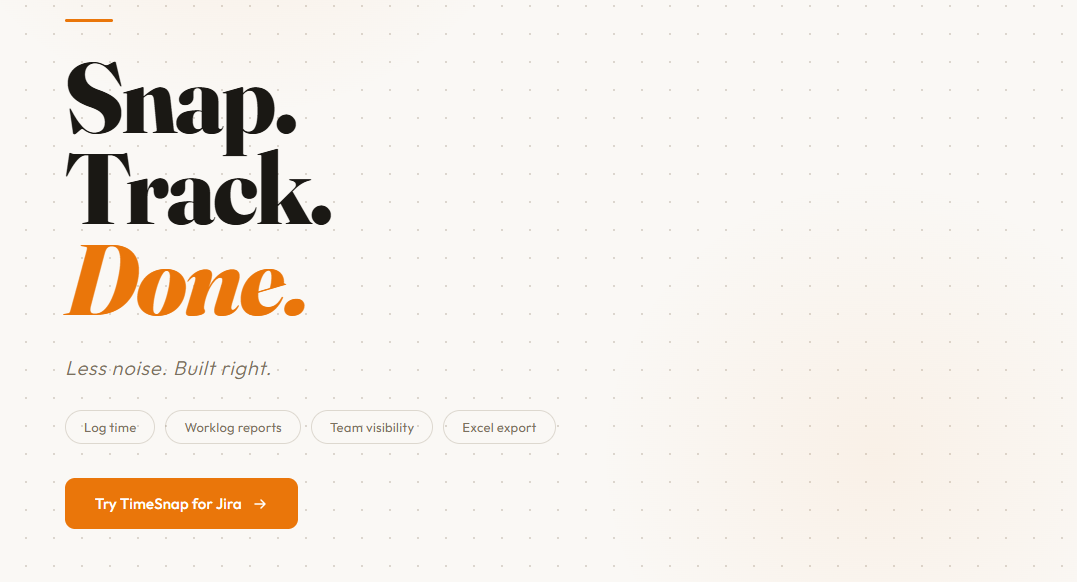 Time tracking that actually fits inside your workflow - not around it. Introducing TimeSnap for Jira.