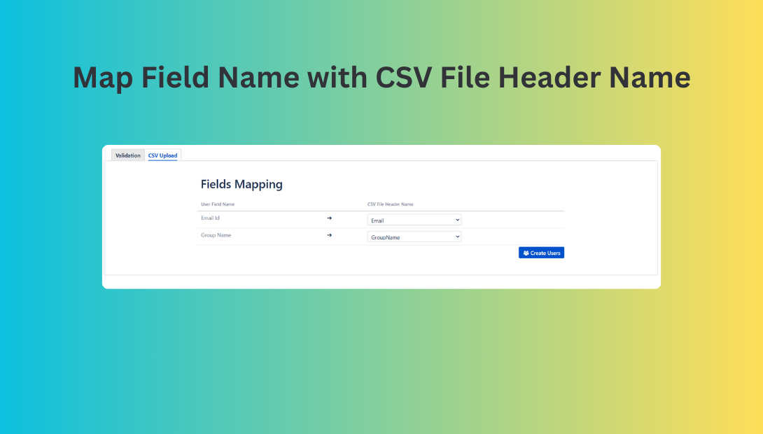 Map Field Name with CSV File Header Name