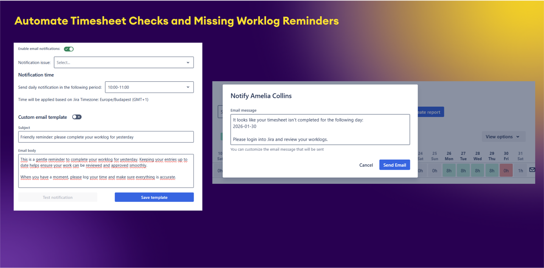 Automated checks monitor worklog completeness and send reminders to users who still need to log time. This helps teams maintain consistent timesheet data without constant supervision.