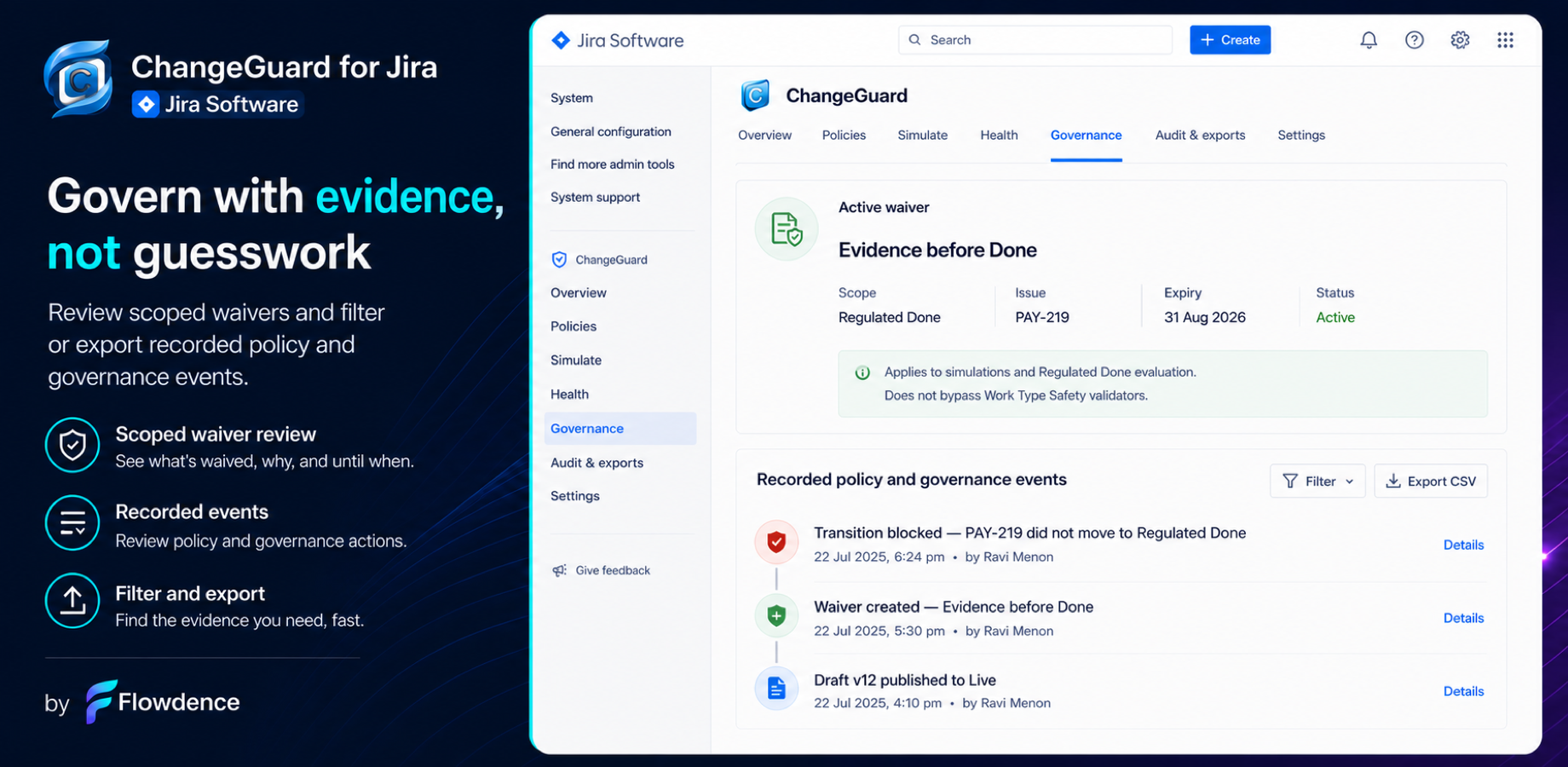 Review an Active Evidence before Done waiver and recorded waiver-created, publishing, and blocked-transition events without overstating audit coverage.