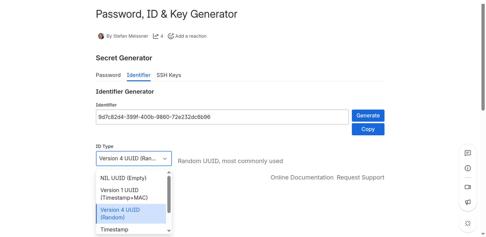 Easily generate a variety of identifiers, including UUIDs (V1, V4, and NIL) and timestamps in epoch seconds or milliseconds, all with a simple dropdown menu.