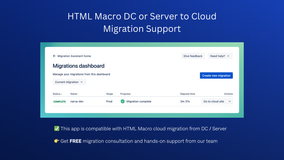 Migrate HTML Macro from DC or Server to Confluence Cloud with this app. Get free consultation and hands-on support: https://cal.com/narva