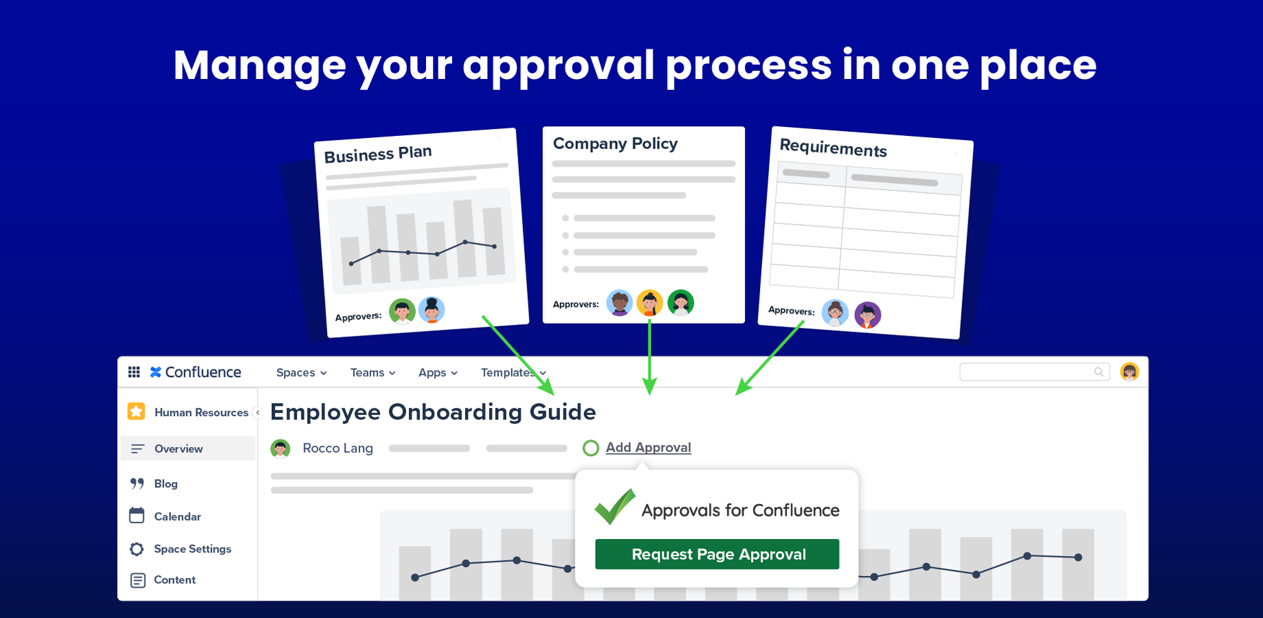 Request approval for entire pages or parts of a page using an easy and straightforward process. It’s simple to use and requires no complicated setup​!
Setting up approvals is easy, with no complicated workflow setup.​