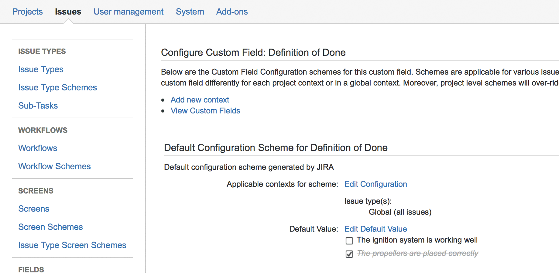 Add checklists as custom fields to any issue type. You can have one or more checklists associated with each issue.