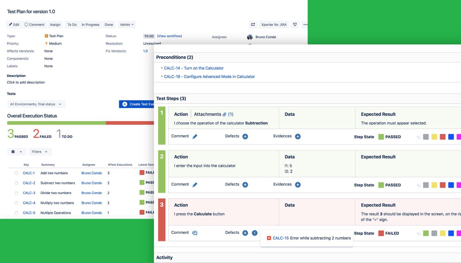 See the overall progress of your test executions or test plans with progress bars.
Execute the manual steps in an intuitive manner and attach evidences, leave comments, create defects, at test or step level.