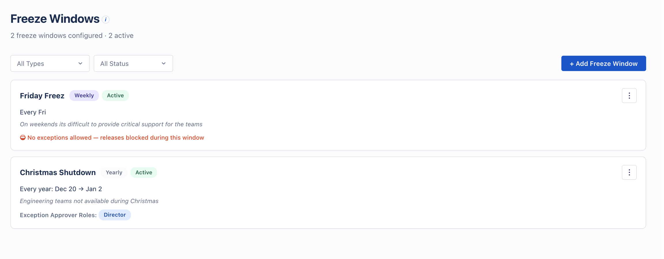Block deployments during holidays or high-risk periods. Allow controlled exceptions with proper approvals when needed.