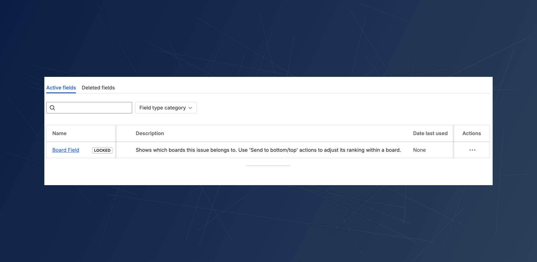The Board Field custom field marked as "LOCKED," indicating it's pre-configured and ready to be added to issue screens directly. The description highlights its purpose and the "Send to bottom/top" actions.