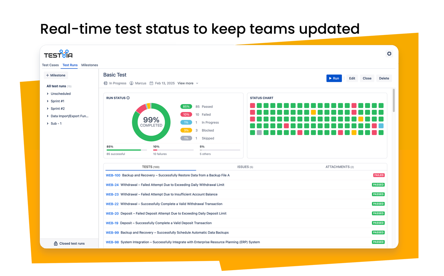 Stay informed at every stage. TestVia provides real-time test status updates, ensuring your team stays synchronized, proactive, and efficient.