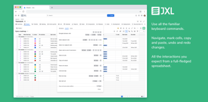 Use all the familiar keyboard commands. Navigate, mark cells, copy and paste, undo and redo changes. All the interactions you expect from a full-fledged spreadsheet.