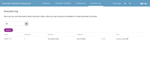 Execution log, view status of automation