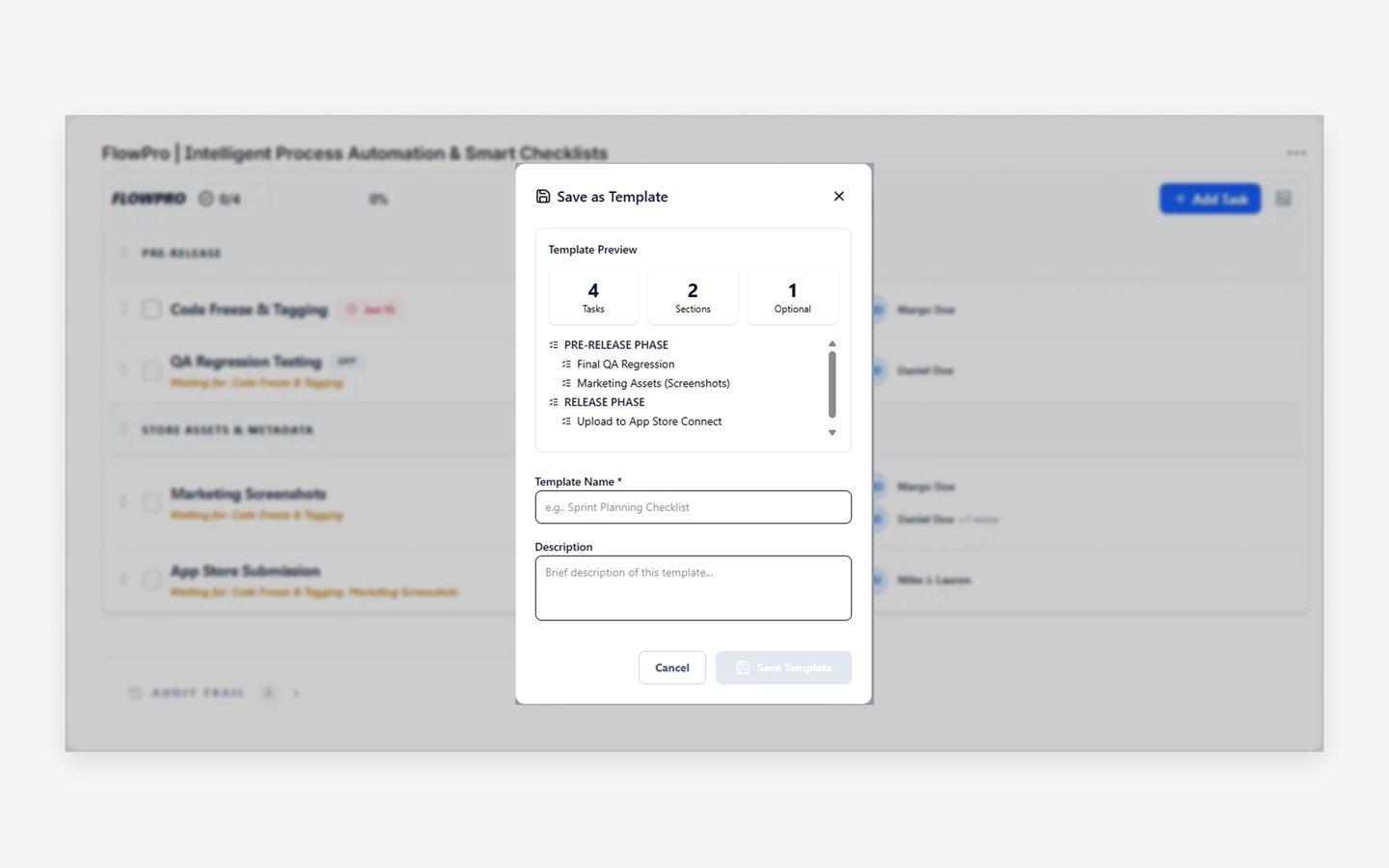 Save customized task lists as templates to scale your processes across the entire organization