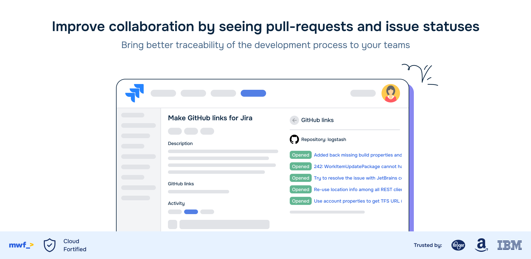 See GitHub pull requests and issue statuses in Jira for improved collaboration, efficiency, and monitoring