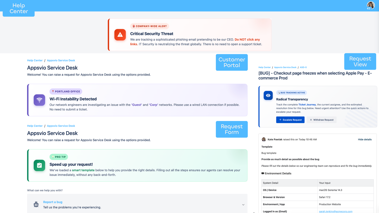 Create eye-catching banners, and display them on the service desk portal. Decide where and when it is displayed, or use it only when the incident happens. Use Jira Service Management extension to keep customers updated.