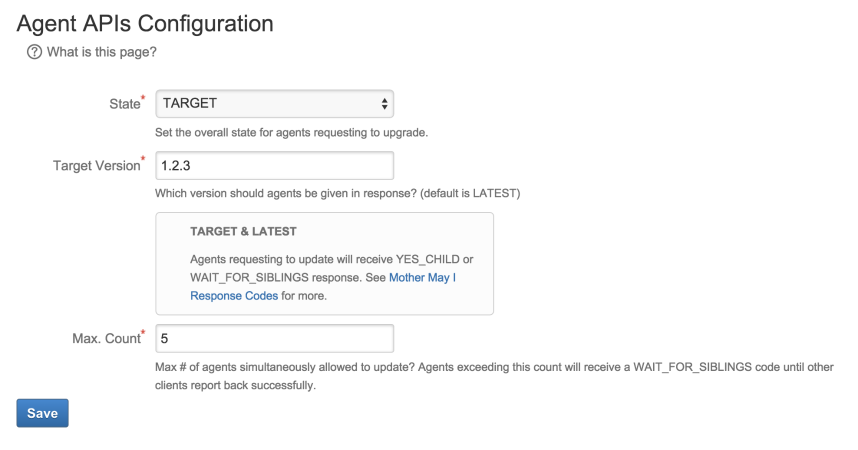 Configure if agents can perform maintenance, max # of concurrent agents performing maintenance, and if using for upgrades, target version.