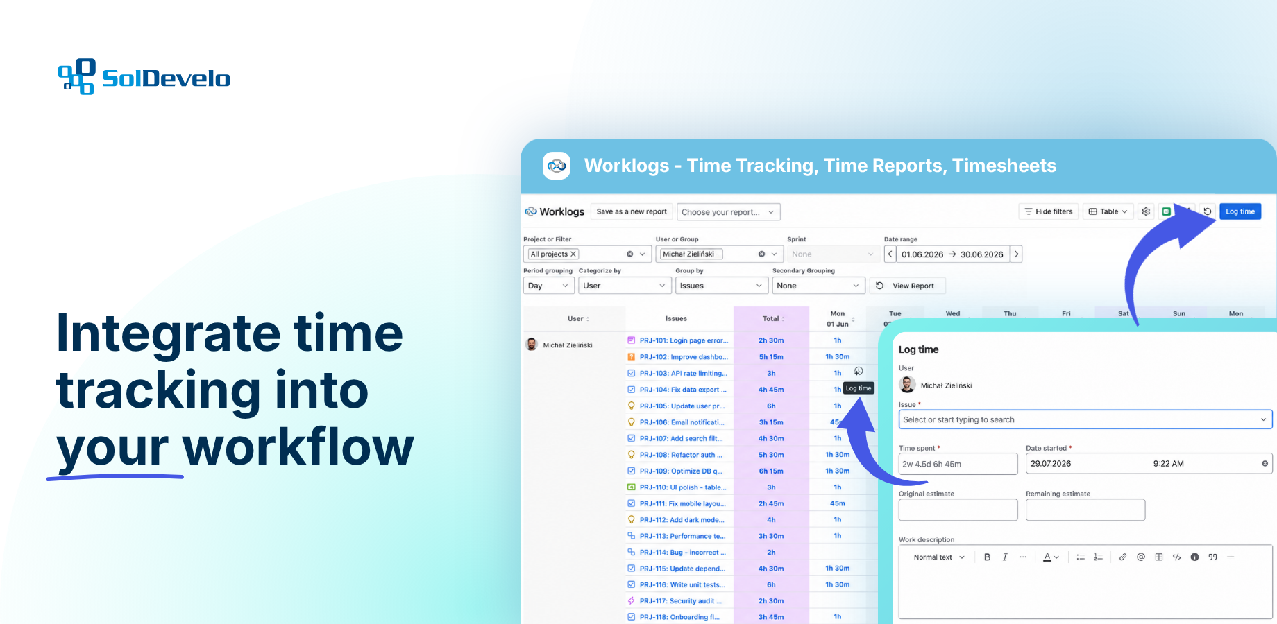 Worklogs page with easy to use interface: Log time easily via our in-build modals and report page shortcut icons