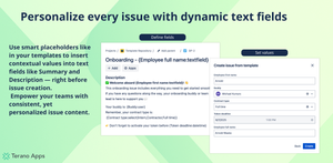Insert smart placeholders in Summary and Description fields. When creating an issue, Templify replaces them with values entered by the user — for fast, personalized content.