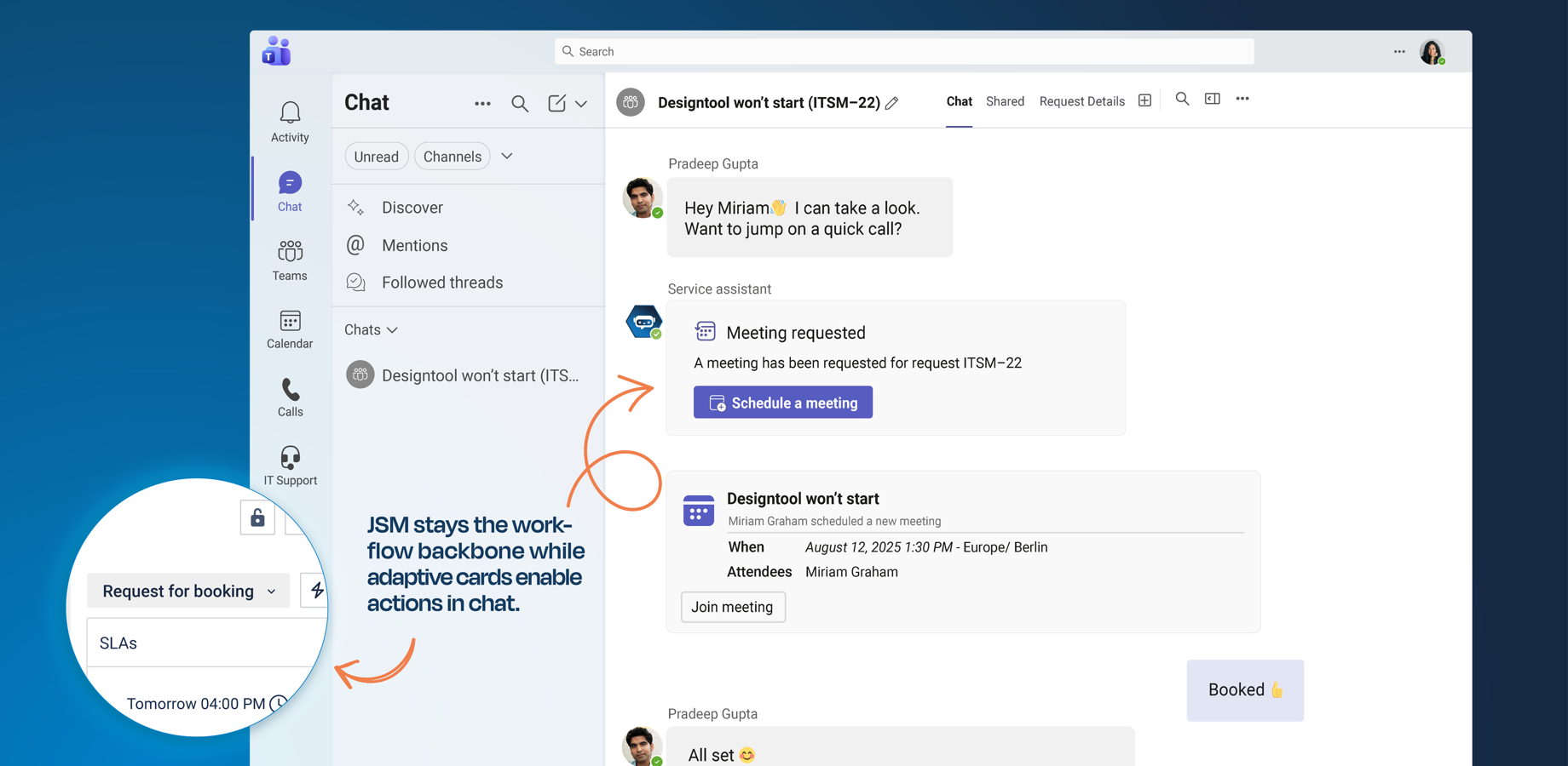Workflows, status changes, and actions from Jira and JSM appear directly in Microsoft Teams, surfaced to the right people in the right place.