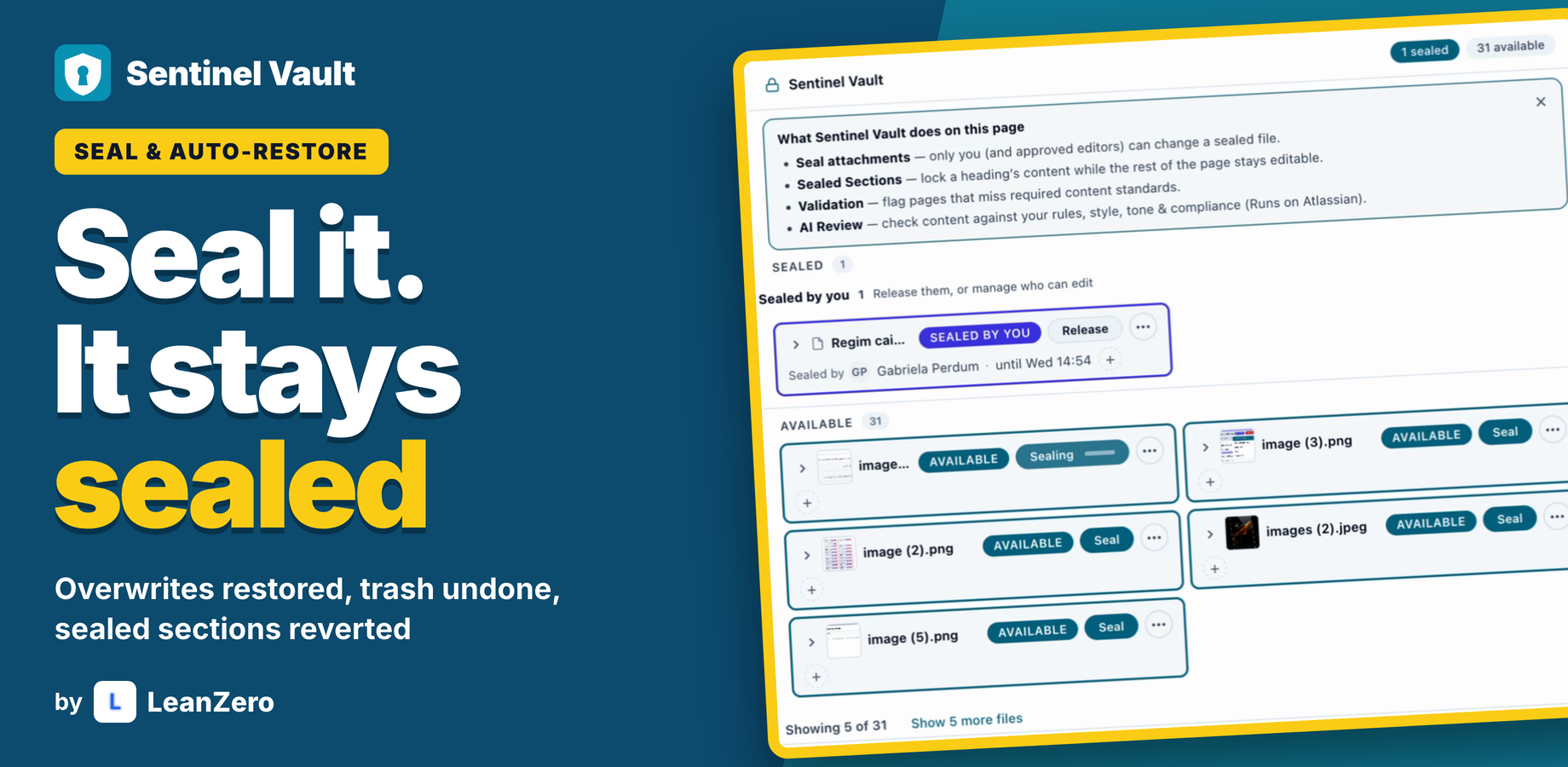 The Sentinel Vault panel on a page: your sealed file with Release, every other attachment one Seal click away, and a short explainer of what the app protects on this page.