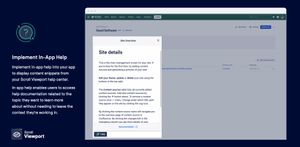 Implement in-app help into your app to display content snippets from your Scroll Viewport help center. In-app help enables users to access help documentation related to the topic they want to learn about.