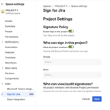 Enable signing per project and manage who is allowed to sign.