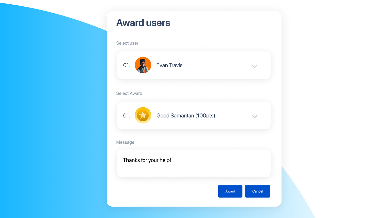 Award other employees and leave a nice note. Give your colleagues a push to create pages, analysis, and guidelines to share their expertise. Make content creation a game to keep employee motivation and satisfaction high.