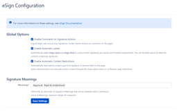Configure global Signature Meanings,  and options on Comments, Labels, and Content Restrictions