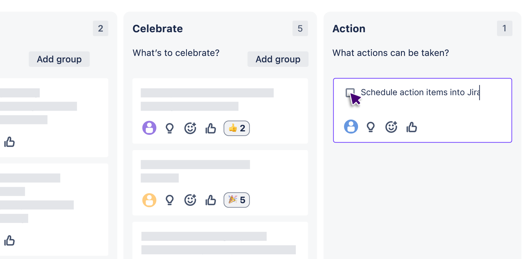 Keep reflections one click from your Jira board - no context or tool switching means no lost insights. 