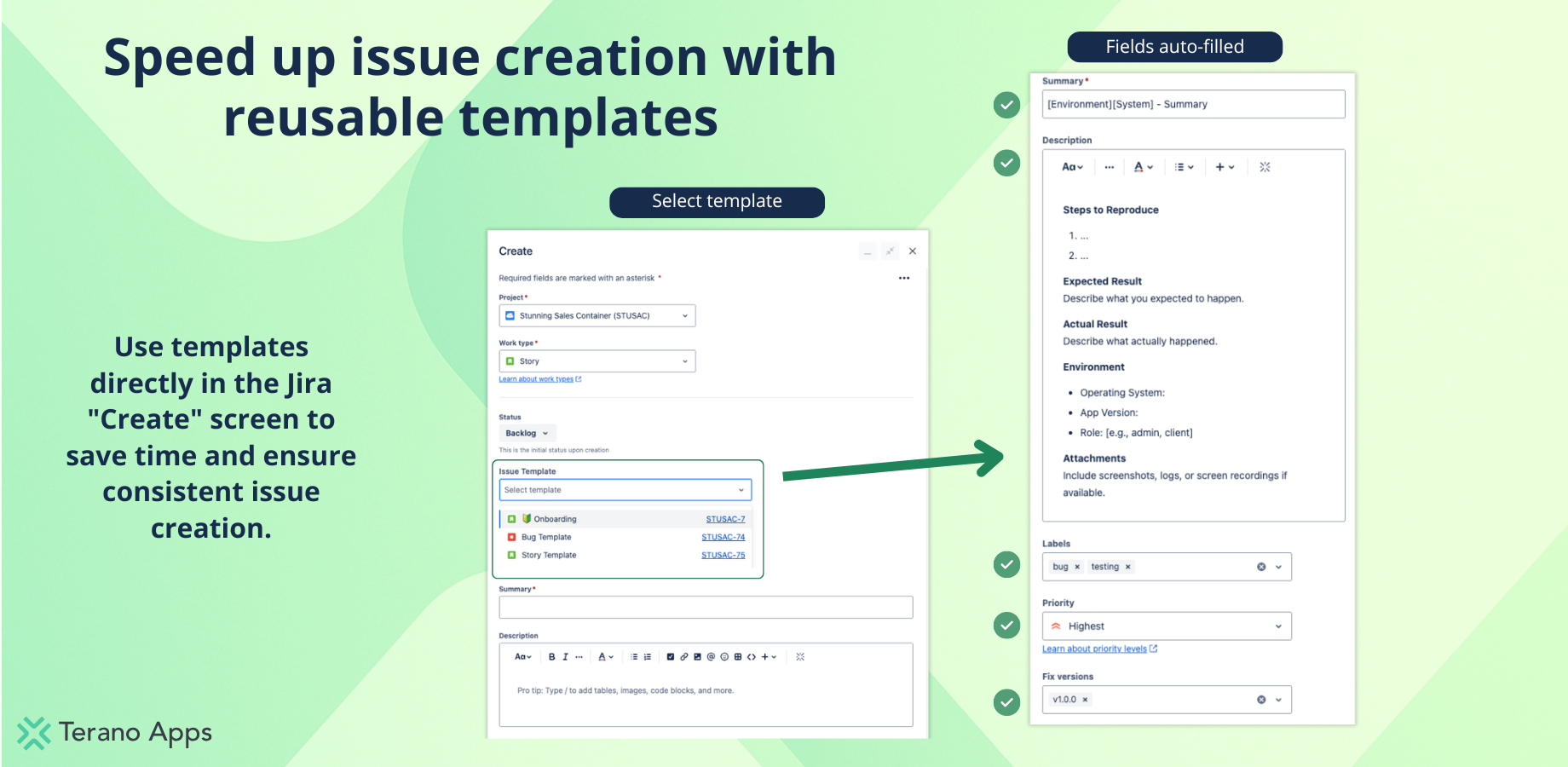 Select an issue template on the Create screen to auto-fill fields such as summary, description, labels, and priority — making issue creation faster and more consistent.