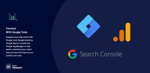 Integrate your help center with Google tools: Google Analytics, Google Search Console and Google Tag Manager to help better understand your users' help journeys and improve your content over time.