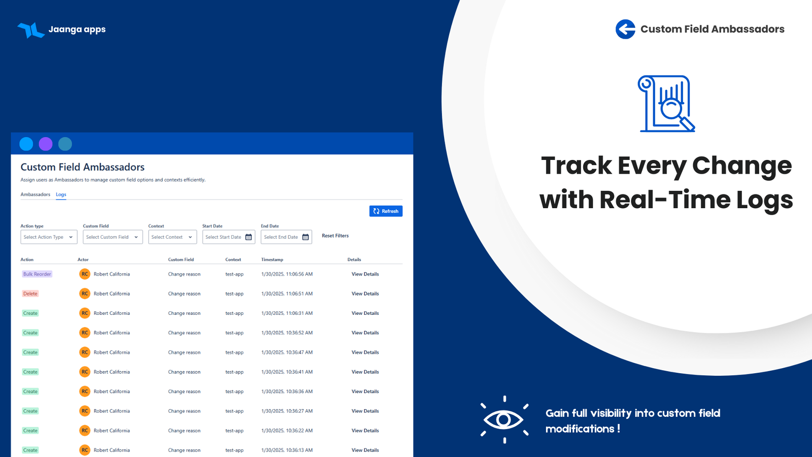 Track every change with real-time logs