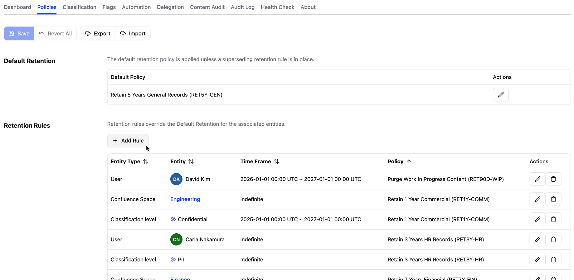 Use policies and rules to govern your content lifecycle matching your retention policy.