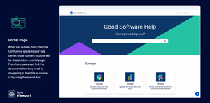 Publish more than one Confluence space to your help center and the content sources will be displayed on a portal page. Users can navigate using the search bar or by clicking the tiles to get the info they need.