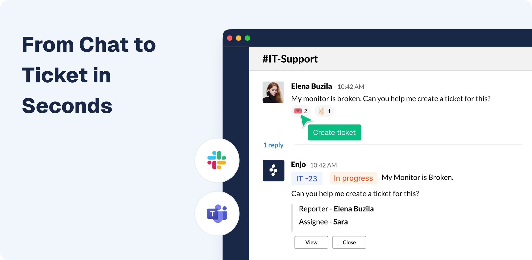 From Chat to Ticket in Seconds