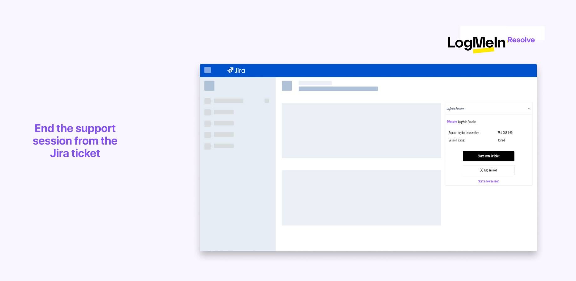 End the support session from the Jira ticket